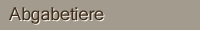 Abgabetiere