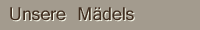 Unsere Mädels